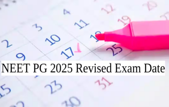 NEET PG 2025 Revised Schedule Out: Exam on August 3, City Selection Starts June 13